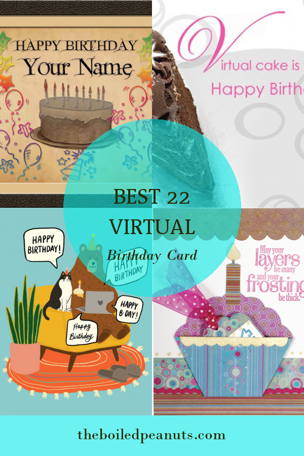 Best 22 Virtual Birthday Card Home, Family, Style and Art Ideas